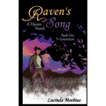 Raven's Song: T1 Generation A Haven Novel