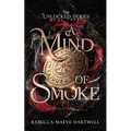 A Mind of Smoke