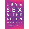 Love, Sex and the Alien Apocalypse: Omnia Vincit Amor