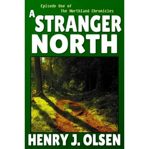 A Stranger North