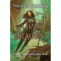 Tides of Blood and War (A Time of Dragons: Book 4)