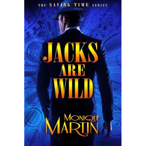 Jacks Are Wild: An Out of Time Novel