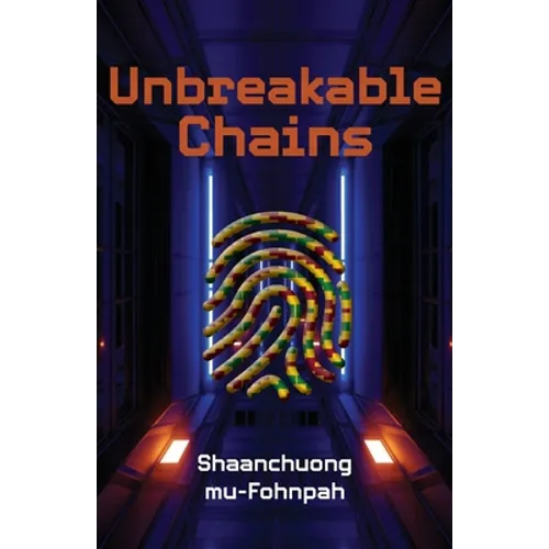 Unbreakable Chains