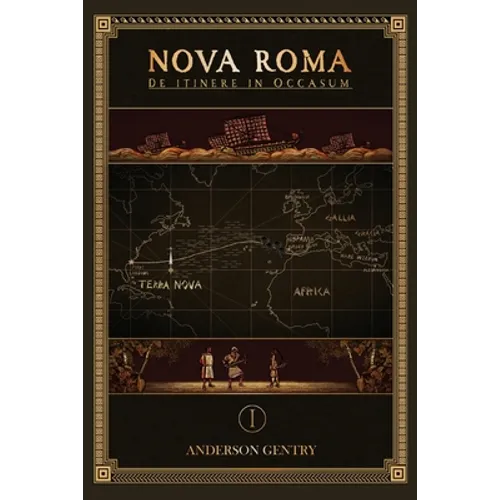Nova Roma 1: De Itinere in Occasum