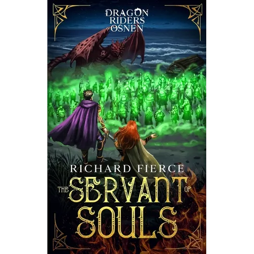 The Servant of Souls: Dragon Riders of Osnen Book 8