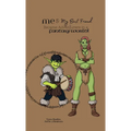 Me & My Best Friend Became Adventurers In A Fantasy World