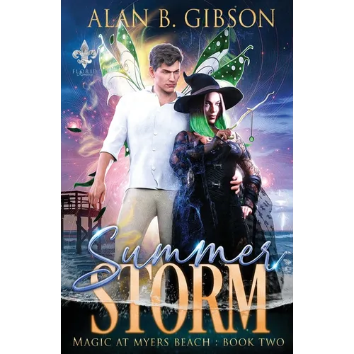 Summer Storm: Magic at Myers Beach Book 2