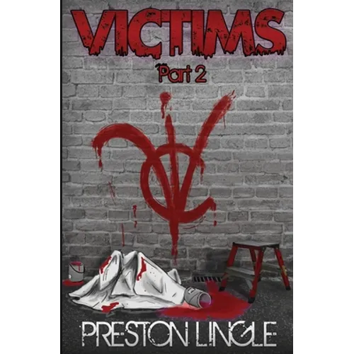 Victims: Part 2 A Post-Apocalyptic Dystopian Science Fiction Novel Series