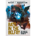 Bats in the Belfry