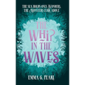 The Whip in the Waves