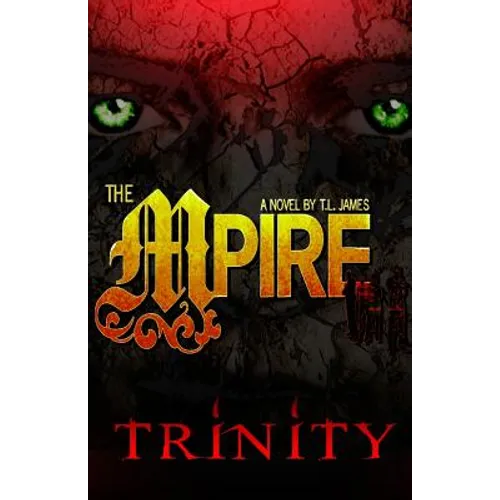 The Mpire: Trinity