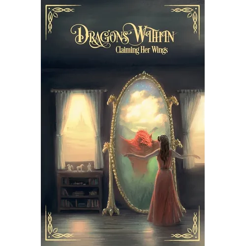 Dragons Within: Claiming Her Wings