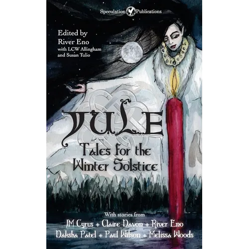 Yule: Tales for the Winter Solstice