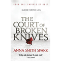 The Court of Broken Knives
