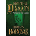 Mouth of the Dragon: Prophecy of the Evarun
