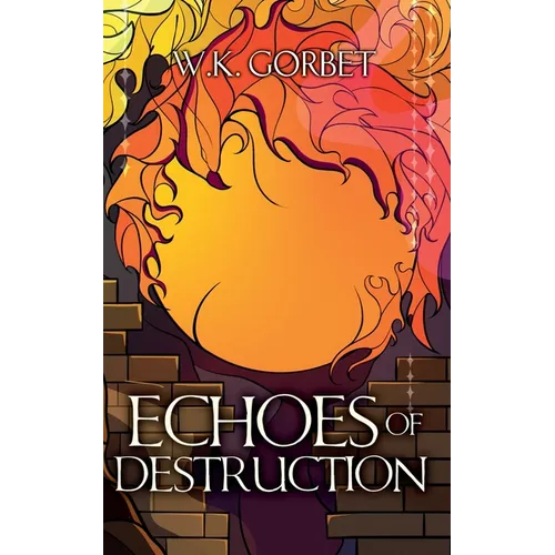 Echoes of Destruction