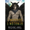 I Married a Mothman
