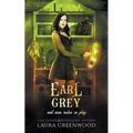 Earl Grey And New Rules In Play