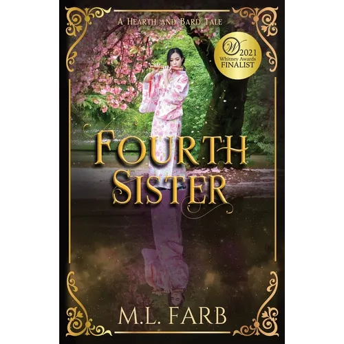 Fourth Sister: A Retelling of The Seven Brothers