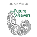 The Future Weavers: Book Two