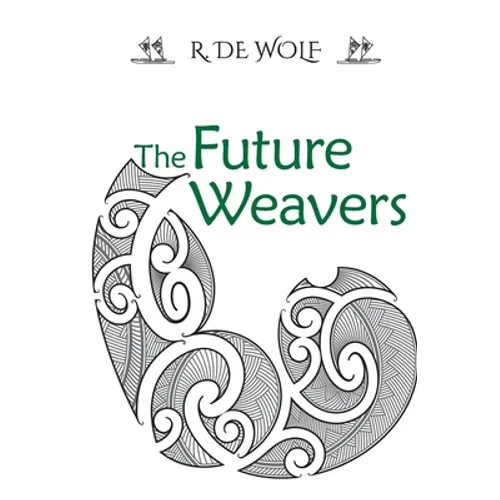 The Future Weavers: Book Two
