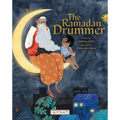 The Ramadan Drummer