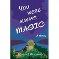You Were Always Magic