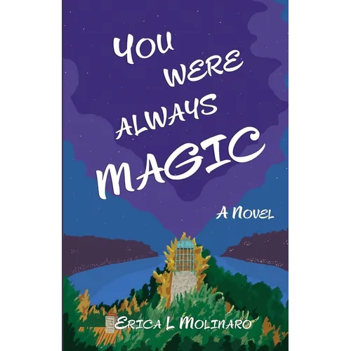 You Were Always Magic