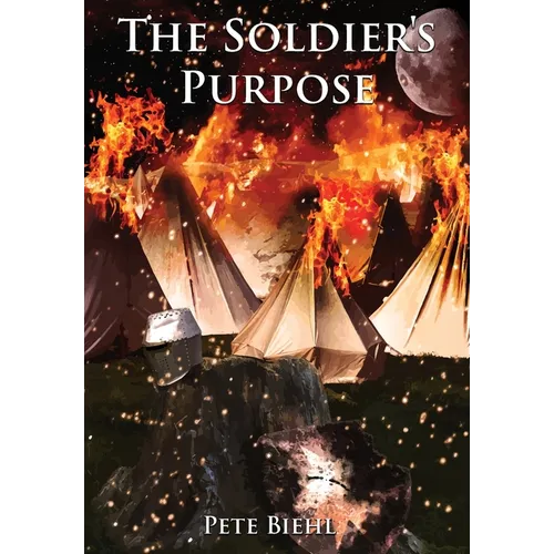 The Soldier's Purpose