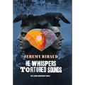 He Whispers Tortured Sounds