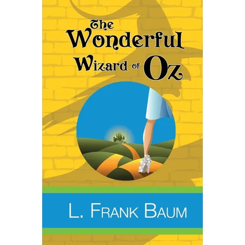 The Wonderful Wizard of Oz