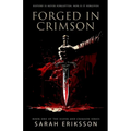 Forged in Crimson