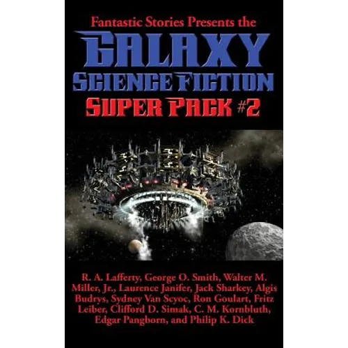 Fantastic Stories Presents the Galaxy Science Fiction Super Pack #2: A Positronic Book