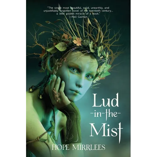 Lud-in-the-Mist (Warbler Classics Annotated Edition)