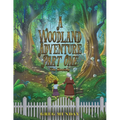 A Woodland Adventure - Part One