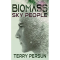 Biomass: Sky People
