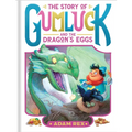 The Story of Gumluck and the Dragon's Eggs: Book Two