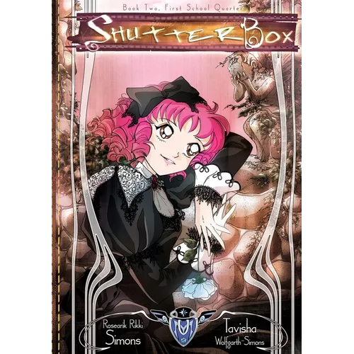 ShutterBox Book Two, First School Quarter