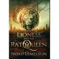 The Lioness and the Rat Queen