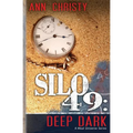 Silo 49: Deep Dark
