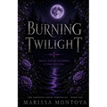 Burning Twilight