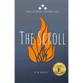 The Scroll: The Gateway Chronicles 5
