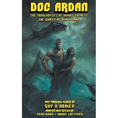 Doc ardan: The Troglodytes of Mount Everest
