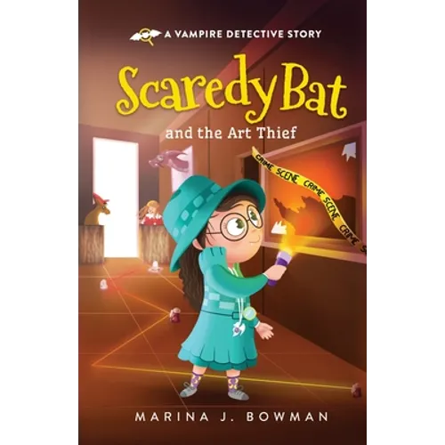 Scaredy Bat and the Art Thief: Full Color