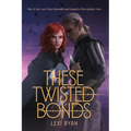 These Twisted Bonds