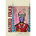 Sacred Folks: Stories