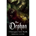 The Orphan: A Convergence Series Novella