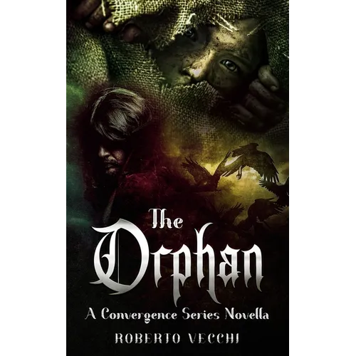 The Orphan: A Convergence Series Novella