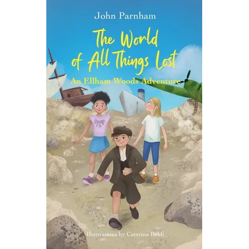 The world of all things lost
