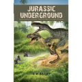 Jurassic Underground: Dinosaur Fossil Treasures to be Found